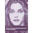 thumbnail image 1 of Konsum Und Verhalten Verhaltenswirksame Bildmotive in Der Werbung: Theoretische Grundlagen -- Praktische Anwendung, Book 34, (Hardcover), 1 of 1