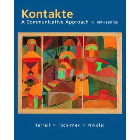 Pre-Owned Kontakte : A Communicative Approach (Hardcover) 9780072560770