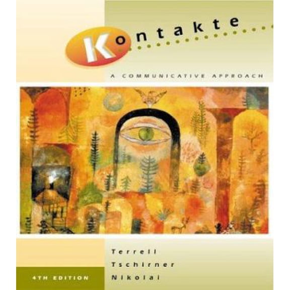 Pre-Owned Kontakte: A Communicative Approach (Student Edition + Listening Comprehension Audio CD) (Hardcover) 007234217X 9780072342178