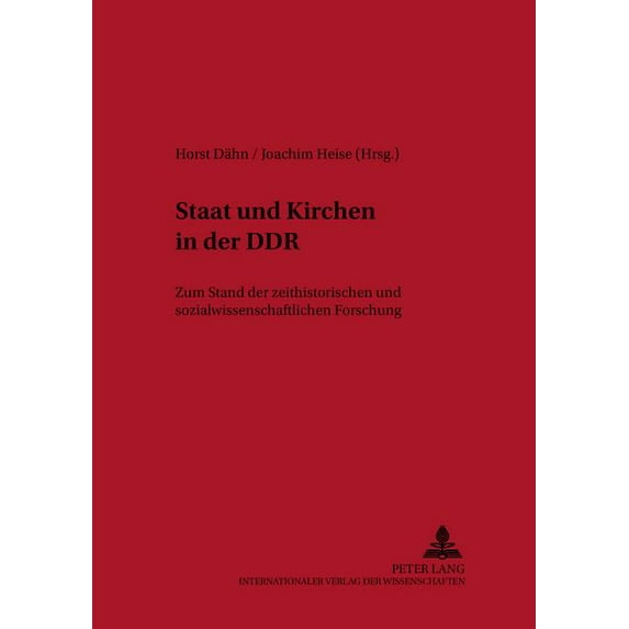 Kontexte: Staat und Kirchen in der DDR: Zum Stand der zeithistorischen und sozialwissenschaftlichen Forschung (Paperback)