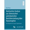 thumbnail image 1 of Kontrastive Analyse Zur Chinesischen Und Deutschen Berichterstattung Ãber Katastrophen: Am Beispiel Der Tianjin-Explosio, (Paperback), 1 of 1