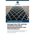 thumbnail image 1 of Konzept des GIS und der dreidimensionalen Bestandsaufnahme von Infrastrukturen, (Paperback), 1 of 1