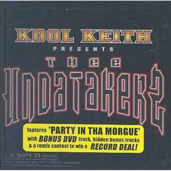 Kool Keith Presents Thee Undatakerz