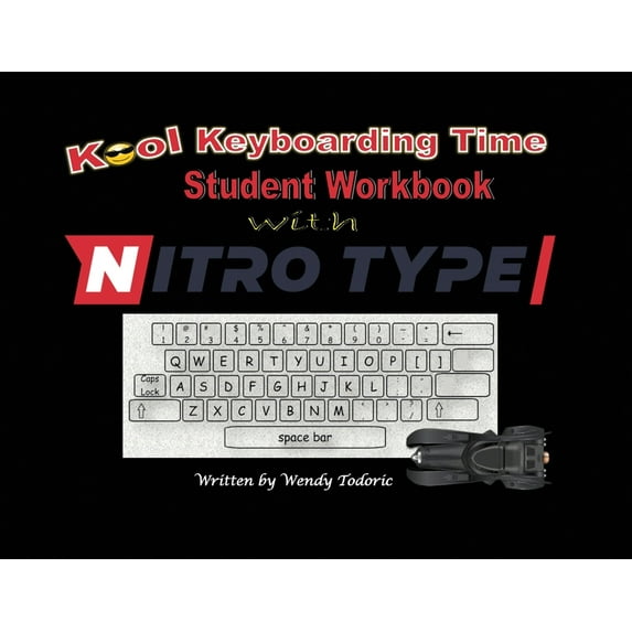Kool Keyboarding Time: Student Workbook with Nitro Type, (Paperback)