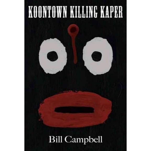 Koontown Killing Kaper (Paperback)
