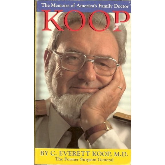 Pre-Owned Koop: The Memoirs of America's Family Doctor (Paperback) 0310597722 9780310597728