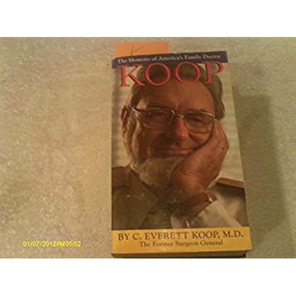 Pre-Owned Koop: The Memoirs of America's Family Doctor (Paperback) 0061042498 9780061042492
