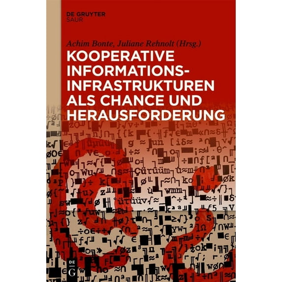 Kooperative Informationsinfrastrukturen als Chance und Herausforderung, (Hardcover)