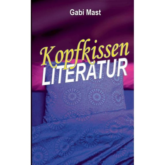 Kopfkissenliteratur, (Paperback)
