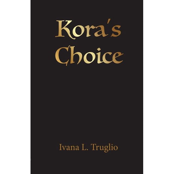 Kora's Choice, (Paperback)