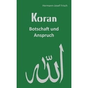 Koran Botschaft und Anspruch, Paperback