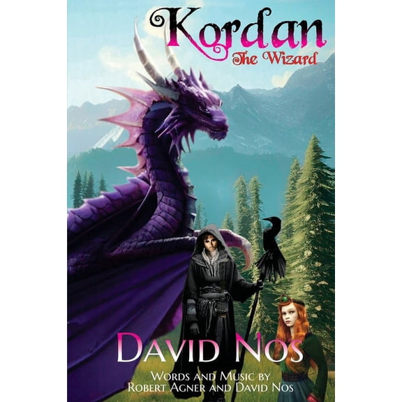 Kordan Kordan The Wizard: Kordan the Wizard, Book 1, (Paperback)