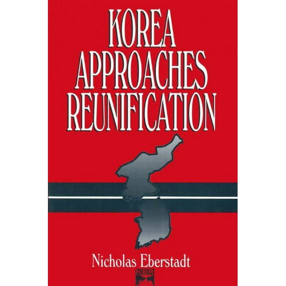 Korea Approaches Reunification, (Hardcover)