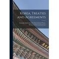 thumbnail image 1 of Korea, Treaties and Agreements (Paperback), 1 of 1