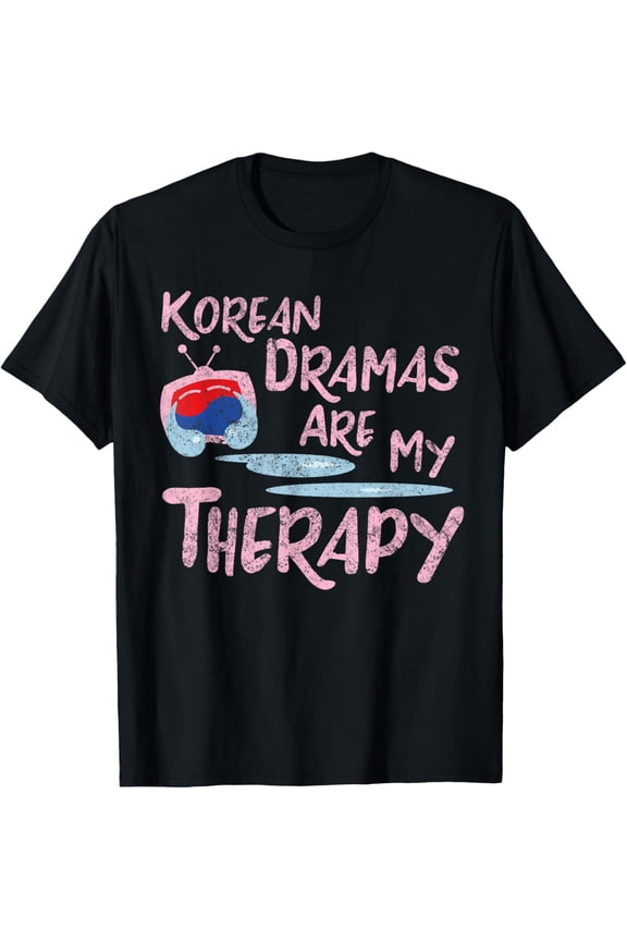 Korean Dramas Are My Therapy - K-Drama Lover Fan T-Shirt T-ShirtMen and women, Black T-shirt, size: Extra large