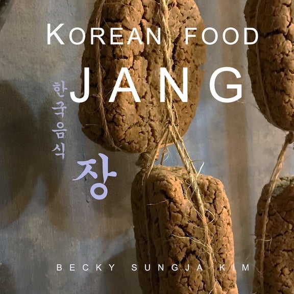 Korean Food Jang, (Paperback)