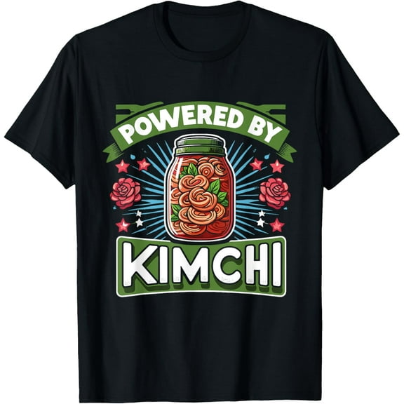 Korean Food Lover Kimchi Lover Powered By Kimchi T-Shirt