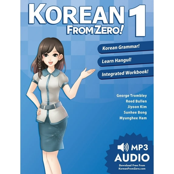 Korean From Zero! 1 : Master the Korean Language and Hangul Writing System with Integrated Workbook and Online Course