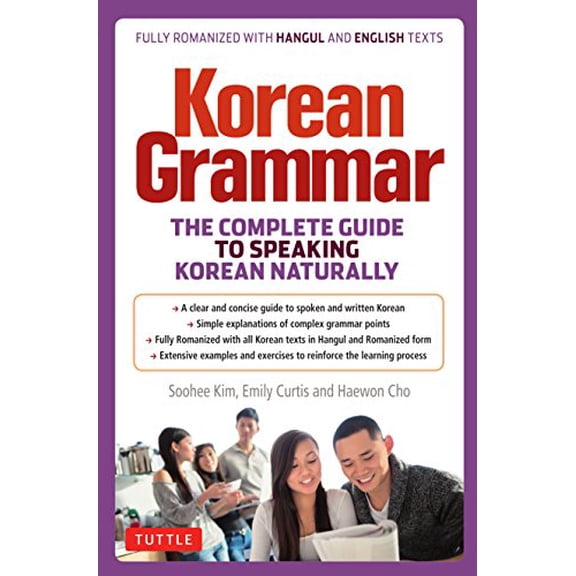 Pre-Owned Korean Grammar: The Complete Guide to Speaking Korean Naturally, 9780804849210, 0804849218, Paperback,