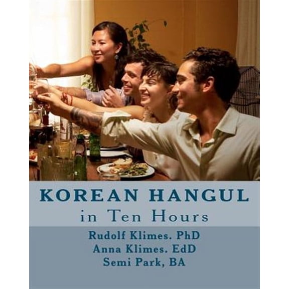 Korean Hangul in 10 Hours : Learn the Korean Script