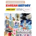 thumbnail image 1 of Korean History Made Easy - For Kids and Adults Alike! With Illustrations for Comprehensive Learning, (Paperback), 1 of 1