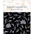 thumbnail image 1 of Korean Lacquer Art : Aesthetic Perfection (Hardcover), 1 of 1