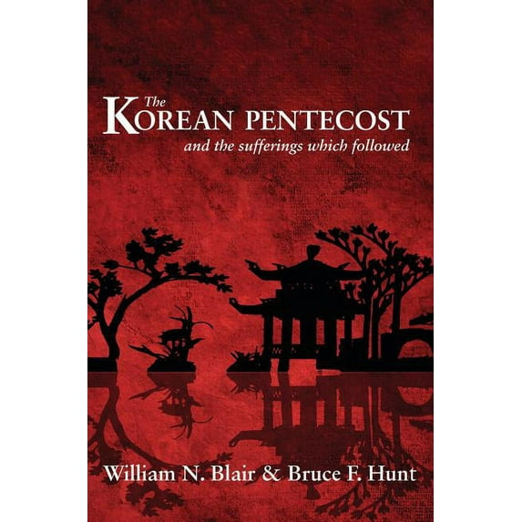 Korean Pentecost: And the Suff (Paperback)