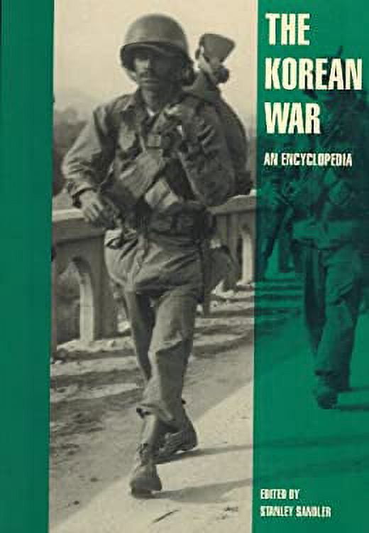 Pre-Owned The Korean War : An Encyclopedia (Paperback) 9780815333524 ...