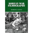 thumbnail image 1 of Korean War Filmography: 91 English Language Features Through 2000 (Paperback), 1 of 1