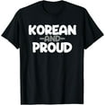 thumbnail image 1 of Korean and Proud Pride South Korea Hangul East Asian AAPI T-Shirt, 1 of 3