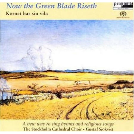 Kornet Har Sin Vila - Now the Green Blade Riseth - Music & Performance - SACD