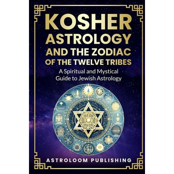 Sacred Time: A Cultural Guide to Jewish Kosher Astrology and the Zodiac of the Twelve Tribes: A Spiritual and Mystical Guide to Jewish Astrology, (Paperback)