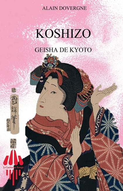 Koshizo - Geisha de Kyoto, (Paperback)