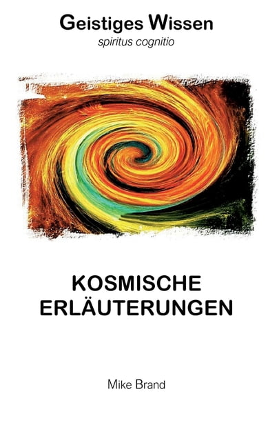 Kosmische ErlÃ¤uterungen, (Paperback)