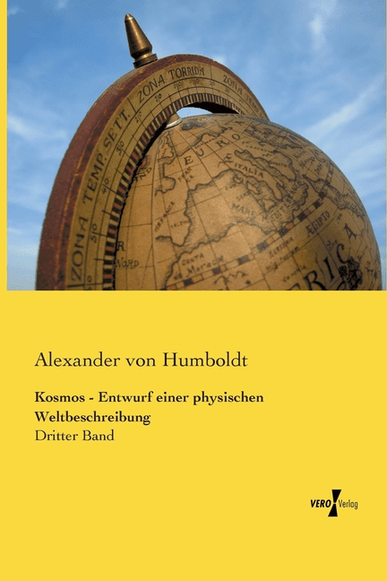 Kosmos - Entwurf einer physischen Weltbeschreibung: Dritter Band, (Paperback)