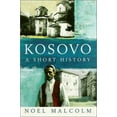 thumbnail image 1 of Pre-Owned Kosovo: A Short History (Hardcover) 0814755984 9780814755983, 1 of 1