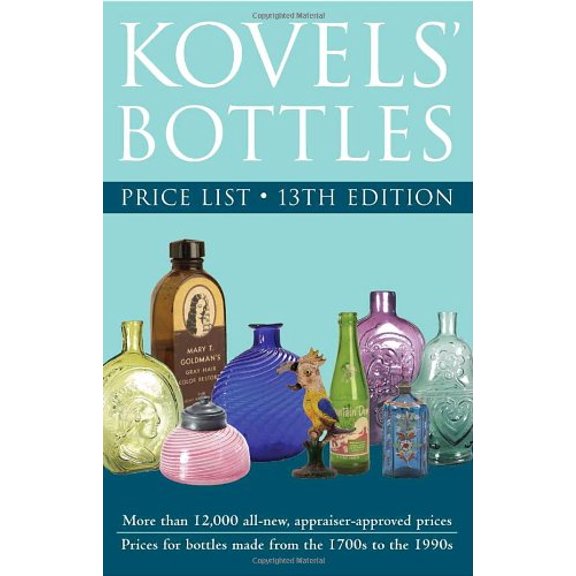 Pre-Owned Kovels' Bottles Price List: 13th Edition (Paperback) 1400047307 9781400047307