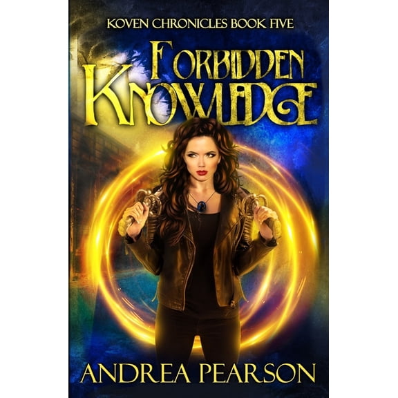 Koven Chronicles: Forbidden Knowledge (Paperback)