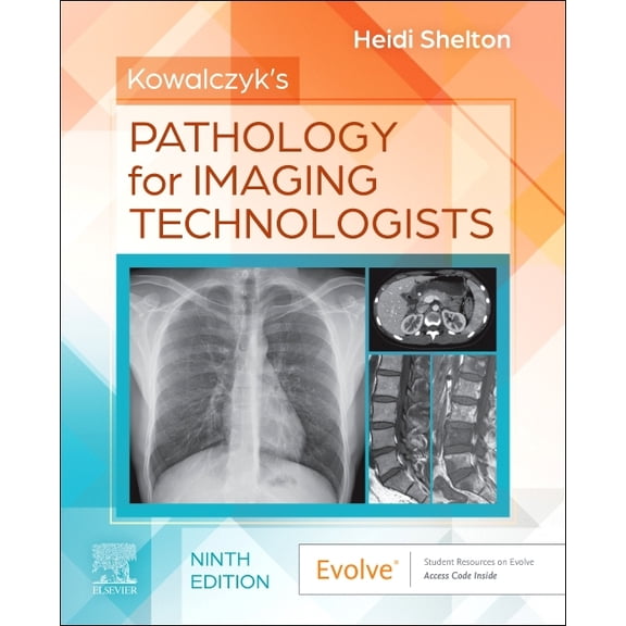 Kowalczyk's Pathology for Imaging Technologists, (Paperback)