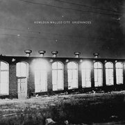 Kowloon Walled City - Grievances - Rock - CD