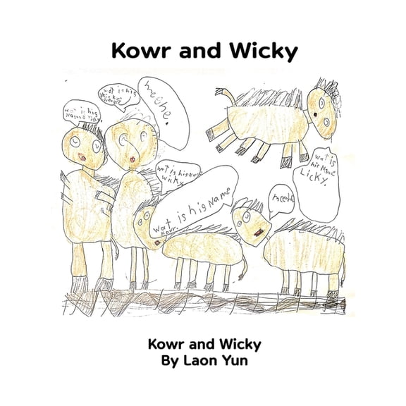 Kowr and Wicky, (Paperback)