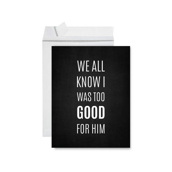 Koyal Wholesale Divorce Jumbo Card, We All Know I Was Too Good For Him