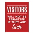 thumbnail image 1 of Koyal Wholesale Do Not Enter If Sick Visitors Will Not Be Permitted If They Are Sick Business Signs, 10-Pack, 1 of 5
