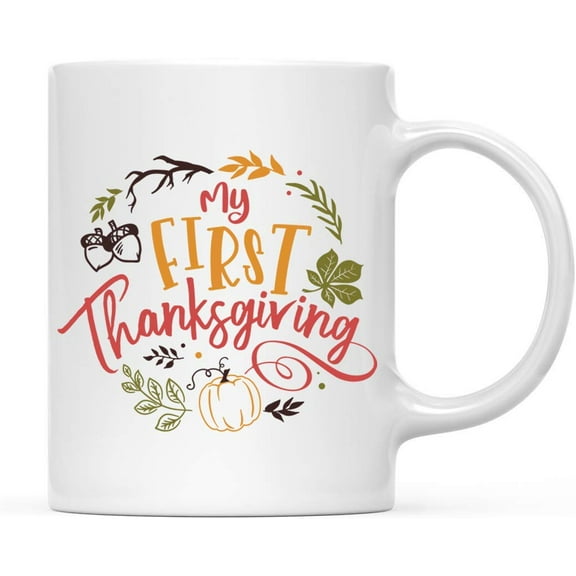 Koyal Wholesale Fall Autumn Season 11oz. Coffee Mug Gift, My First Thanksgiving, 1-Pack