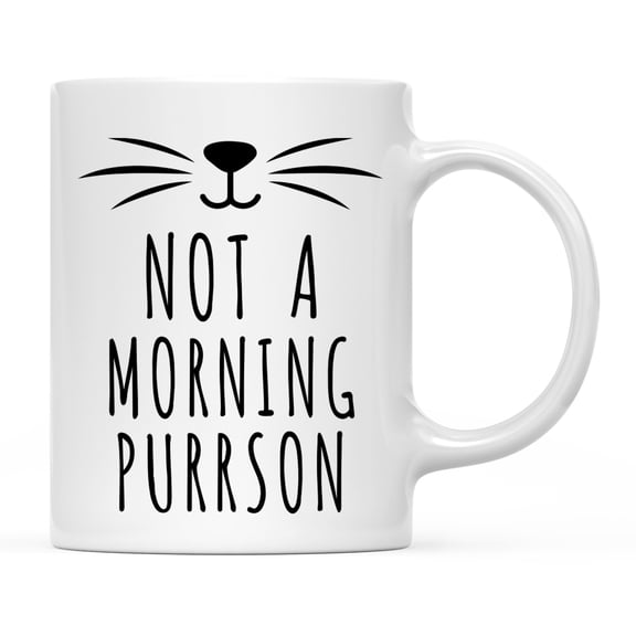 Koyal Wholesale Funny Cat Lover Ceramic Coffee Mug, Not A Morning Purrson