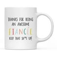 thumbnail image 1 of Koyal Wholesale Funny Ceramic Coffee Mug, Colorful Thanks For Being An Awesome, Fiancée, 1 of 5