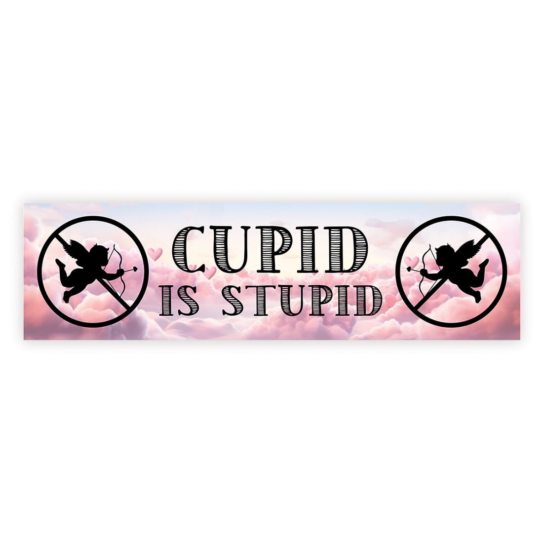Cupid is Stupid - Funny Valentine's Day & Galentine's Day Card Cupid is Stupid - Funny Valentine's Day & Galentine's Day Card