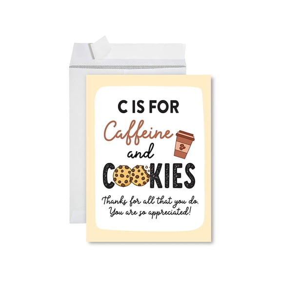 Koyal Wholesale Jumbo Teacher Appreciation Cards - Creative Thank You Card with Envelope, C is For Caffeine and Cookies