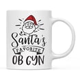 thumbnail image 1 of Koyal Wholesale Santa Claus Ceramic Coffee Mug, Santa's Favorite OB Gyn, 1 of 5