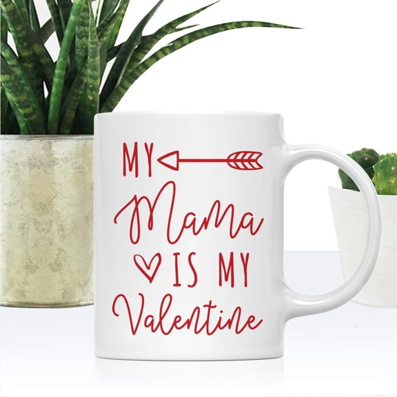 Koyal Wholesale Valentine Coffee Mug, My Mama Is My Valentine, 11oz, 1 Pack
